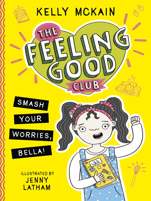 Title details for Smash Your Worries, Bella! by Kelly McKain - Available